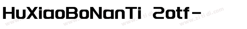 HuXiaoBoNanTi 2otf字体转换